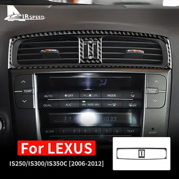 Для Lexus IS250 300 350C 2006-2012 Автомобильная консоль из настоящего углеродного волокна, Вентиляционная крышка кондиционера, Отделка Рамки, Наклейки, Аксессуары